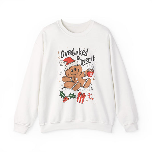 Over Baked & Over It Christmas Sweatshirt