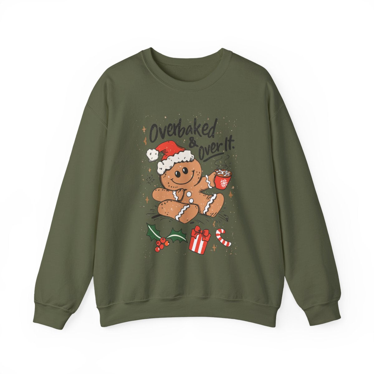 Over Baked & Over It Christmas Sweatshirt