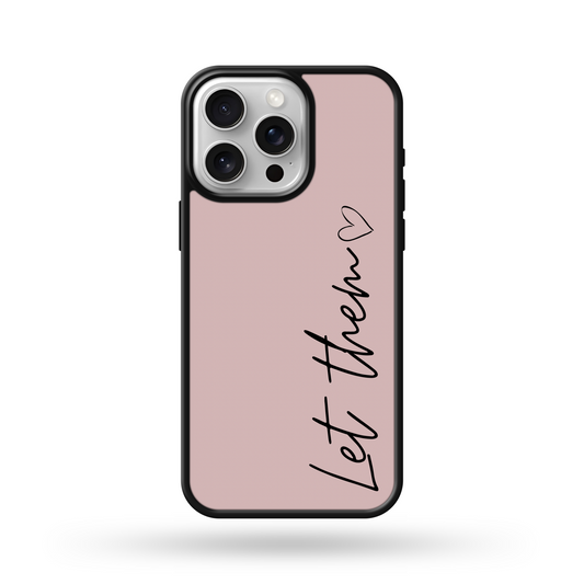 Pink Let Them MagSafe Compatible Phone Case